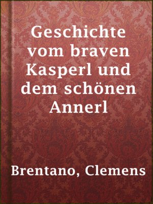 Geschichte vom braven Kasperl und dem schönen Annerl - ebook